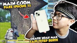 IPHONE 15 MAIN CODM GRAFIK MAX TETAP BURIK ??