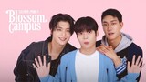 Blossom Campus | Episode 6 Finale ENGSUB
