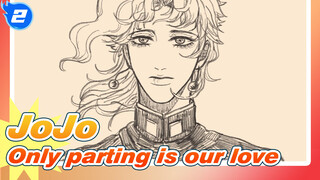 JoJo's Bizarre Adventure|【Jotaro&Noriaki】Vivi-Only parting is our love_2