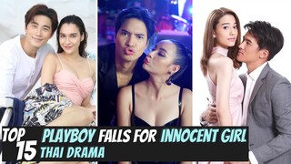 [Top 15] Playboy falls for Innocent Girl in Thai Lakorn | Thai Drama
