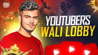 Pro YouTubers Wali Lobby / PUBG MOBILE