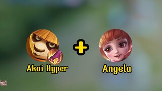 Akai Hyper combo dengan angela AUTO GG PARAH