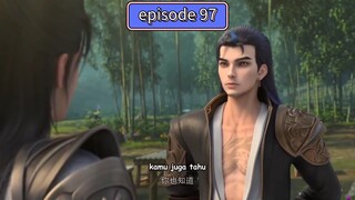 legend of xianwu episode 97 sub indonesia