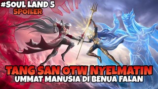 HANYA TANG SAN HARAPAN KEBANGKITAN UMMAT MANUSIA DI BENUA FALAN ‼️