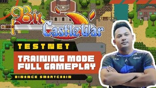 BIT CASTLE WAR | TRAINING MODE GAMEPLAY TESTNET (TAGALOG)