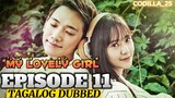 My Lovely Girl Episode 11 Tagalog