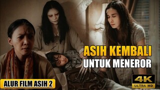 ASIH KEMBALI UNTUK MENEROR ‼️ ALUR CERITA FILM ASIH 2