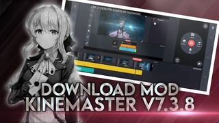 download Kine mod versi terbaru 7.3.8