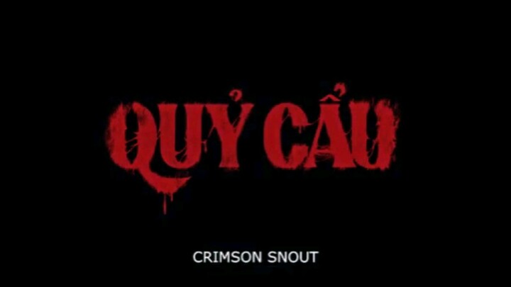 QUY CAU - VIETNAMESE HORROR FILMS (ENG-SUB)