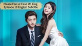 Please Feel at Ease Mr. Ling Episode 19