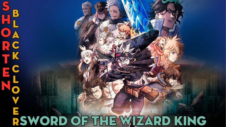 Tóm tắt "Black Clover: Sword of the Wizard King" | Thanh kiếm của ma pháp vương | AL Anime