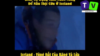 Review Sinh tồn nơi hoang dã _ Iceland - Vùng đất của băng và lửa p5