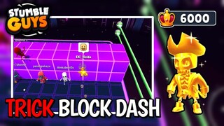 New OP GLITCH Trick Block Dash😳🔥 | Winning 6000 CROWN | Stumble Guys