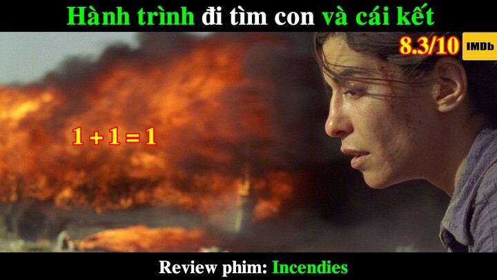 Hành trình đi tìm con và cái kết | REVIEW PHIM Incendies