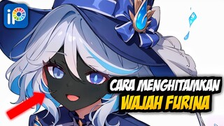 Cara Menghitamkan Wajah Furina Genshin Impact !!