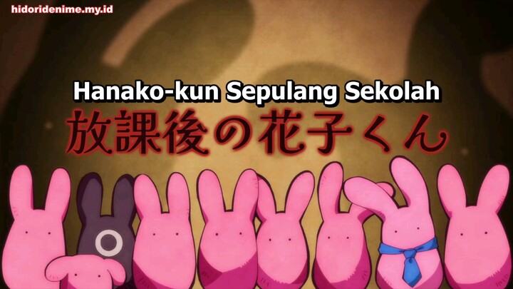 Houkago Shounen Hanako-kun episode 1 sub Indonesia