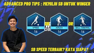 Advanced Pro Tips : Memilih SB Untuk Winger. | SB Speed Terbaik? Kata Siapa? | FIFA Mobile Indonesia