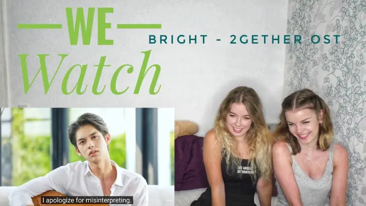 We Watch: Bright - 2gether Ost