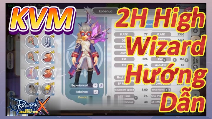 2H High Wizard KVM Hướng Dẫn [Ragnarok X: Next Generation]