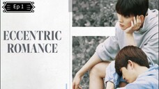 Eccentric Romance episode 01 (sub indo)