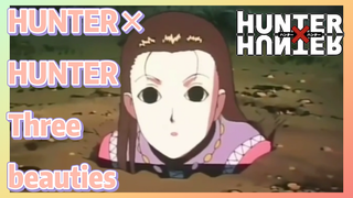 HUNTER×HUNTER Three beauties