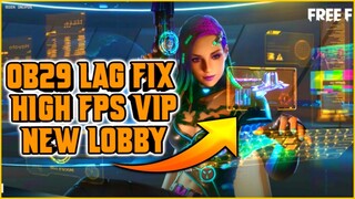 Fix lag Ob29 Free Fire 1gb 2gb 3gb ram Free Fire 1.64.2 lag Fix New Lobby High Fps Vip Config