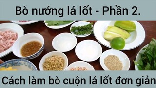 Bò nướng lá lốt cách làm bò cuộn lá lốt đơn giản #2