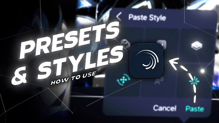 how to use presets and style in alight motion
