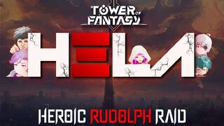 Heroic Rudolph Raid Dari Crew H e L a