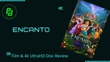 Encanto Review on 4K UltraHD Disc | Film Review & AV Quality