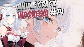 ADA CALON WAIFU SEJUTA UMAT! (Anime Crack Indonesia ) #74