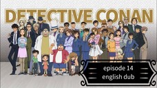 Detective Conan Episode 14 (eng. dub)