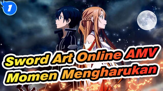 [Sword Art Online AMV] Momen Mengharukan Ini Akan Berlanjut_1