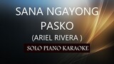 SANA NGAYONG PASKO ( ARIEL RIVERA ) PH KARAOKE PIANO by REQUEST (COVER_CY)