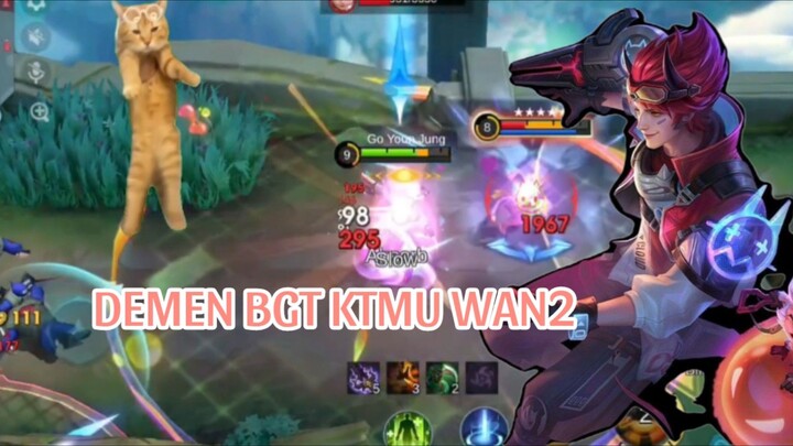 DEMEN BGT KTMU WAN2:)