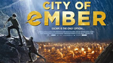 City Of Ember (2008) (Fantasy Adventure)