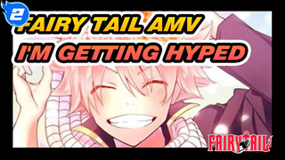 I'm Getting Hyped | Fairy Tail_2