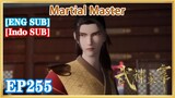 【ENG SUB】Martial Master EP255 1080P