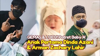 GEMAS & LUCU! Potret Terbaru Baby 'A' Anak Pertama Adinda Azani & Arman Baru Saja Lahir