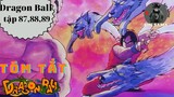 Review Dragon Ball (1986) | tập 87,88,89 Tứ kết đại hội võ thuật đệ nhất thiên hạ lần thứ 22 |