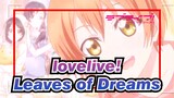 lovelive!|Leaves of Dreams - Sailing with Dreams