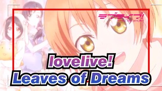 lovelive!|Leaves of Dreams - Sailing with Dreams