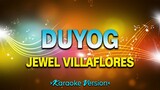 Duyog - Jewel Villaflores [Karaoke Version]