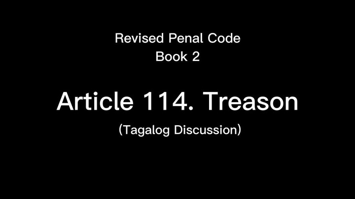 ARTICLE 114. TREASON