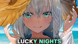 Lucky Nights - Nightcore
