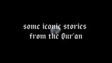 Kisah kisah ikonik  yang ada di dalam al qur'an | Part 1