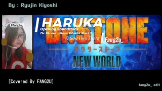 Mewek gegara perjuangan bangun bumi dari nol [COVERED BY FANG2U_] Haruka by Ryujin Kiyoshi Dr Stone