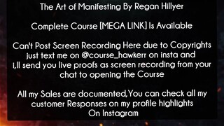The Art of Manifesting By Regan Hillyer Course Download