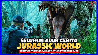 NONTON ULANG SEMUA ALUR CERITA FILM JURASSIC WORLD