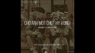 / CHO ANH MỘT CHÚT HY VỌNG ĐƯỢC KHÔNG ? / #HENRY MUSIC